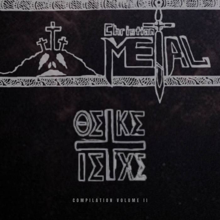 CMG – Volume II Compilation (“ΘΣ ΚΣ ΙΣ ΧΣ”)