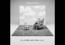 Framing Hanley – Do You Feel Guilty Being Okay? Review