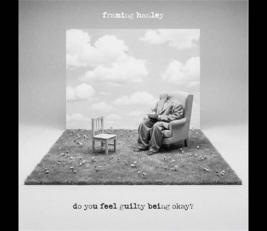 Framing Hanley – Do You Feel Guilty Being Okay? Review