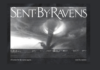 Sent By Ravens Haven’t Missed a Beat on Comeback Single “A Quiet War”