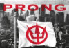 PRONG – “Fear The Sun” Review