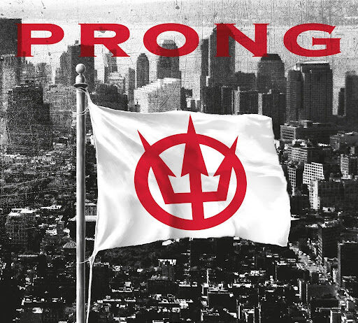 PRONG – “Fear The Sun” Review