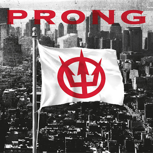 Prong - Fear The Sun