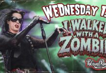 WEDNESDAY 13 – “I Walked With A Zombie”