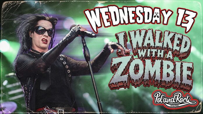 Wednesday 13 - I Walked With A Zombie